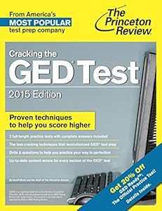Cracking the GED Test with 2 Practice Tests, 2015 Edition: Fully Updated for the New GED