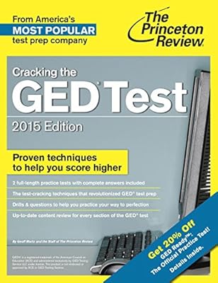 Cracking the GED Test with 2 Practice Tests, 2015 Edition: Fully Updated for the New GED