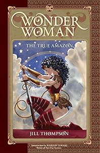 Wonder Woman: The True Amazon