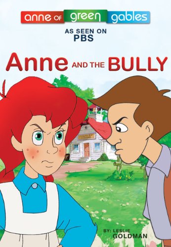 Anne and the Bully by Leslie Goldman