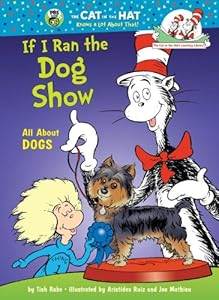 If I Ran the Dog Show: All About Dogs