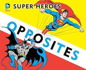 Super Heroes Book of Opposites by David Bar Katz