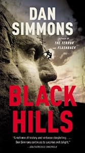 Black Hills: A Novel by Dan Simmons