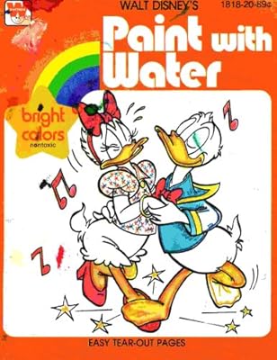 Walt Disney's Paint with Water: Bright Colors Nontoxic: Easy Tear-out Pages