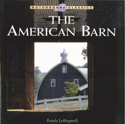 The American Barn by Randy Leffingwell