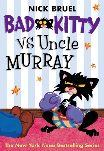 Bad Kitty vs Uncle Murray by Nick Bruel