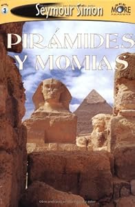 See More Readers: Pirámides Y Monias - Nivel 3: Pyramids & Mummies (Spanish Edition)