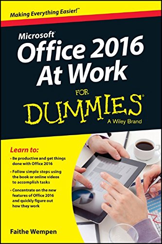 Office 2016 at Work For Dummies by Faithe Wempen