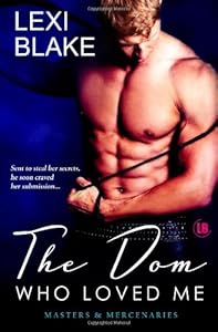 The Dom Who Loved Me, Masters and Mercenaries, Book 1