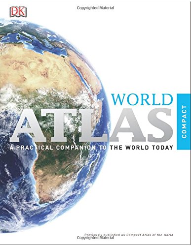 Compact Atlas of the World: 6th Edition by DK