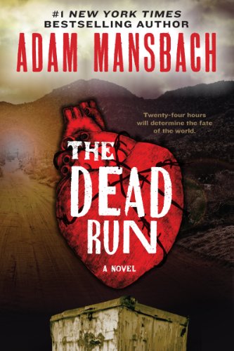 The Dead Run: A Novel by Adam Mansbach