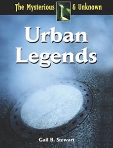 Urban Legends by Gail Stewart
