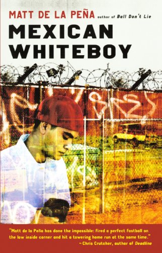 Mexican White Boy by Matt De La Pena