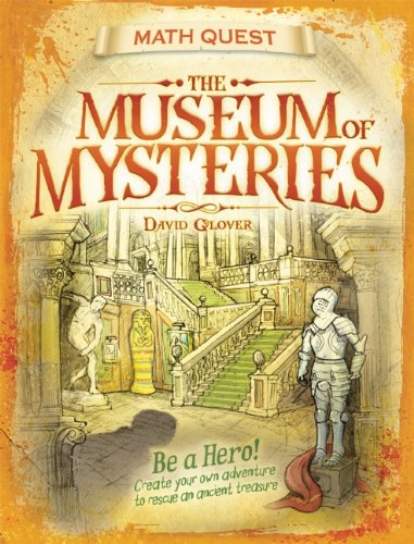 The Museum of Mysteries (Math Quest) by David Glover
