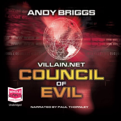 Villain.net: Council of Evil by Andy Briggs