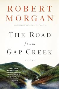 The Road from Gap Creek: A Novel