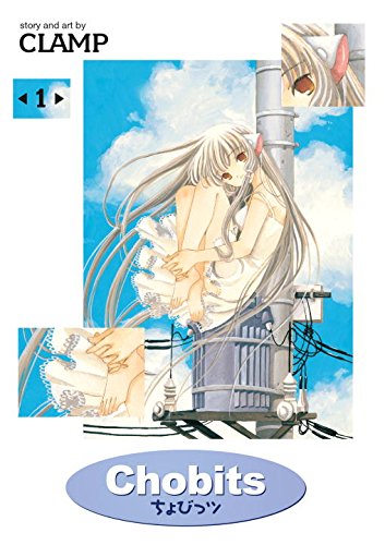 Chobits, Vol. 1 by Clamp