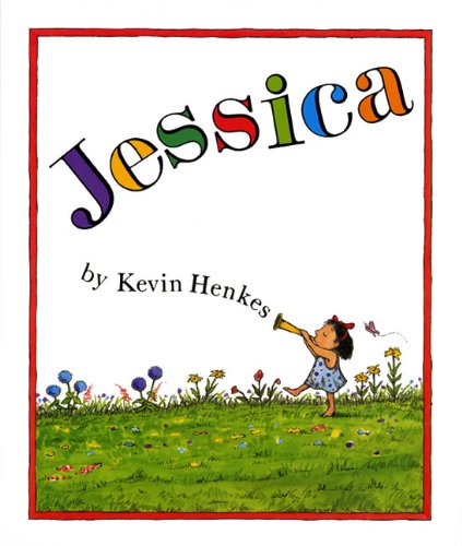 Jessica by Kevin Henkes