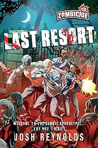 Last Resort: Zombicide, Book 1