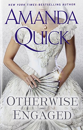 Otherwise engaged by Amanda Quick