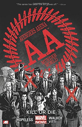 Avengers Arena, Vol. 1: Kill or Die by Dennis Hopeless