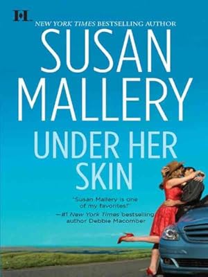 Under Her Skin (Lone Star Sisters)