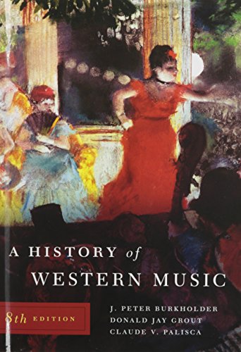 A History of Western Music by J. Peter Burkholder