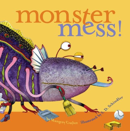 Monster Mess! by Margery Cuyler