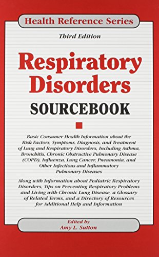 Respiratory Disorders Sourcebook by Amy L. Sutton 
			
			
		
		
		
       	 
       		
       			(Editor)