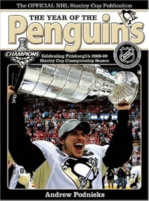 The Year of the Penguins: Celebrating Pittsburgh's 2008-09 Stanley Cup Championship Season
