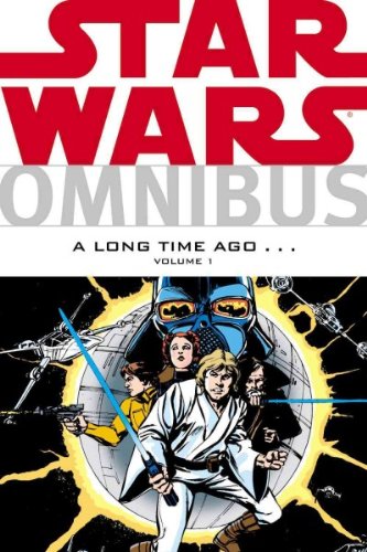 Star Wars Omnibus: A Long Time Ago... Vol. 1 by Roy Thomas