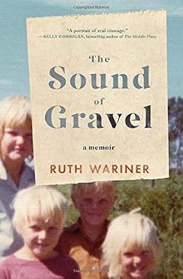 The Sound of Gravel: A Memoir