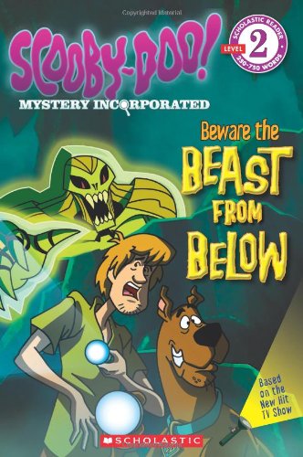 Scooby-Doo Mystery Incorporated: Beware the Beast from Below by Sonia Sander