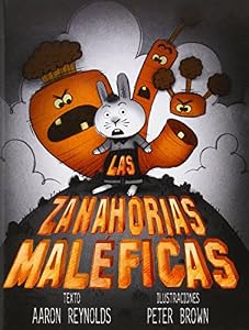 Las zanahorias maleficas