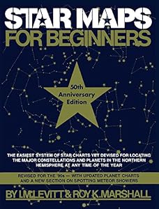 Star Maps for Beginners: 50th Anniversary Edition by I.M. Levitt
