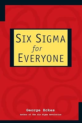 Six Sigma for Everyone