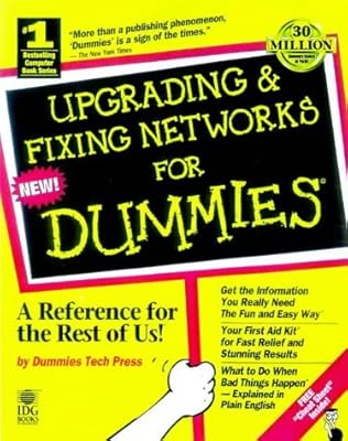 Upgrading & fixing networks for dummies