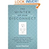 The Winter of Our Disconnect