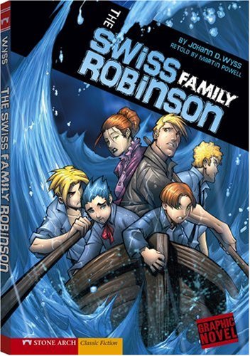 The Swiss Family Robinson by Martin Powell                       (Adapter),
