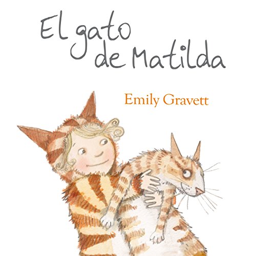 El gato de Matilda by Emily Gravett