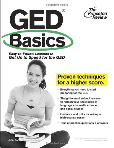 GED Basics: Easy-to-Follow Lessons to Get Up to Speed for the GED (College Test Preparation) by Princeton Review