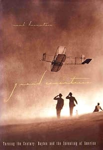 Grand Eccentrics: Turning the Century : Dayton and the Inventing of America by Mark Bernstein