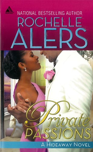 Private Passions by Rochelle Alers