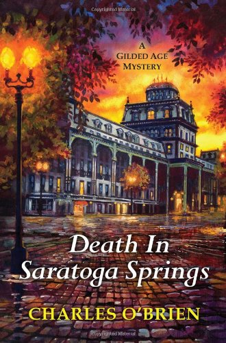 Death in Saratoga Springs by Charles O'Brien