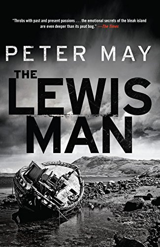 The Lewis Man: The Lewis Trilogy by Peter May