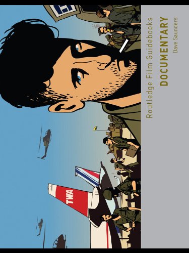 Documentary (Routledge Film Guidebooks) by David Saunders