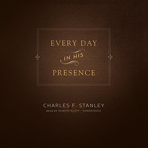 Every Day in His Presence: Library Edition by Charles F. Stanley