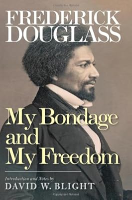 My Bondage and My Freedom