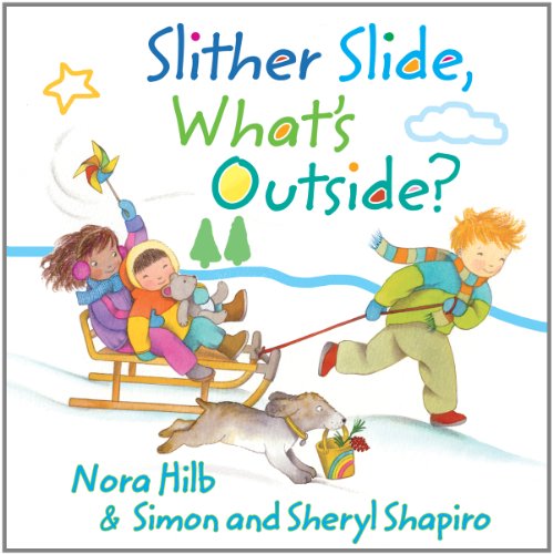 Slither Slide, What's Outside? by Simon Shapiro