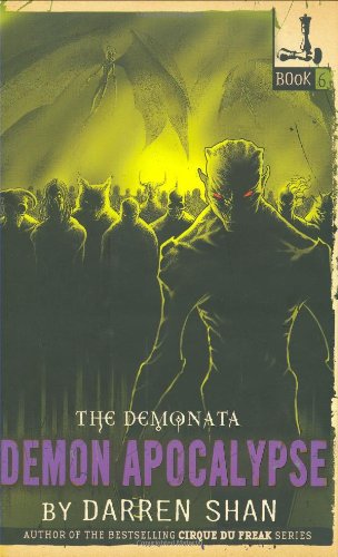 The Demonata #6: Demon Apocalypse by Darren Shan